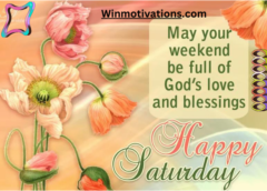 Best Blessings for Saturday: Empowering Your Weekend with Divine Inspiration2024